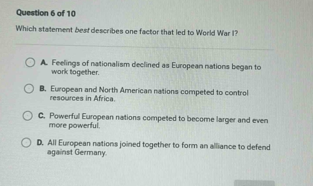 question 6 of 10 which statement best describes one factor that led to …