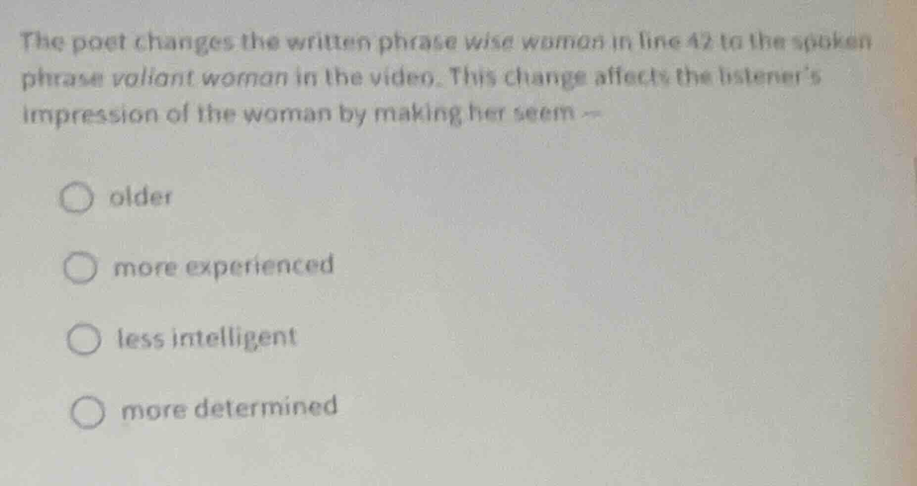 the poet changes the written phrase wise woman in line 42 to the spoken…