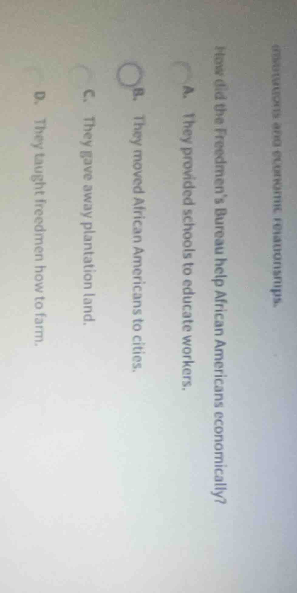 institutions and economic relationships. how did the freedmens bureau h…