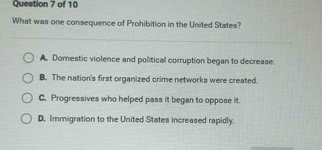 question 7 of 10 what was one consequence of prohibition in the united …