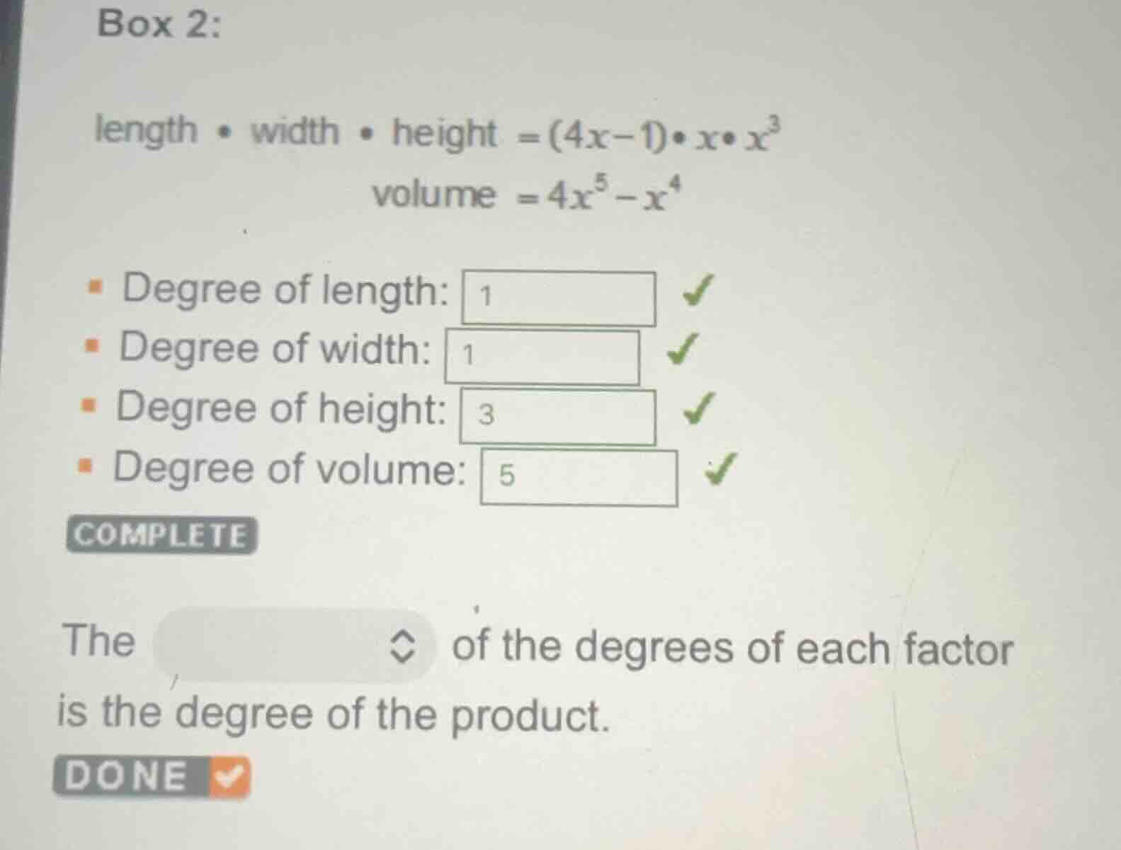 box 2: length • width • height $=(4x-1)•x•x^3$ volume $=4x^5 - x^4$ - d…