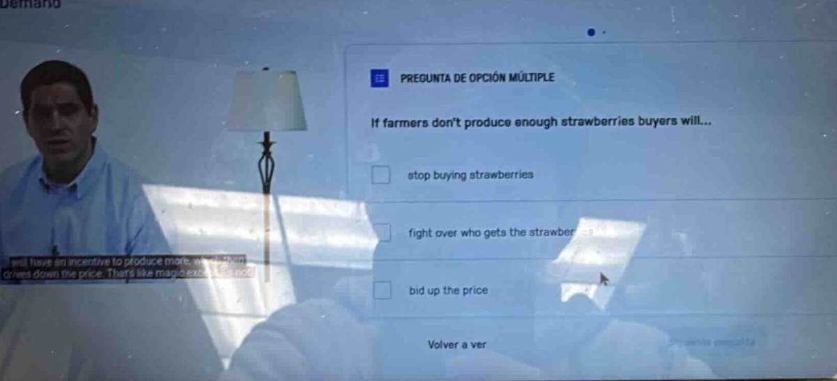 pregunta de opción múltiple if farmers dont produce enough strawberries…