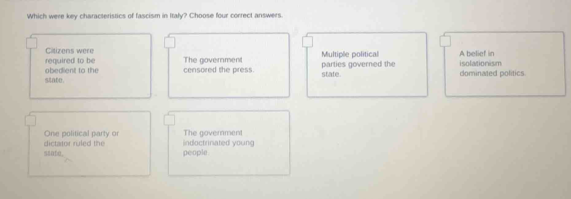 which were key characteristics of fascism in italy? choose four correct…