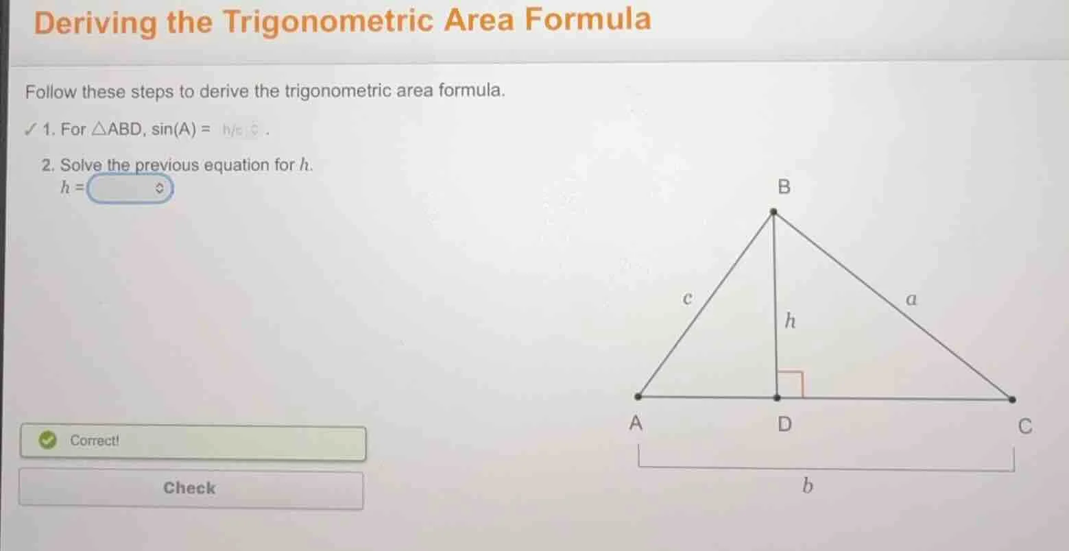 deriving the trigonometric area formula follow these steps to derive th…