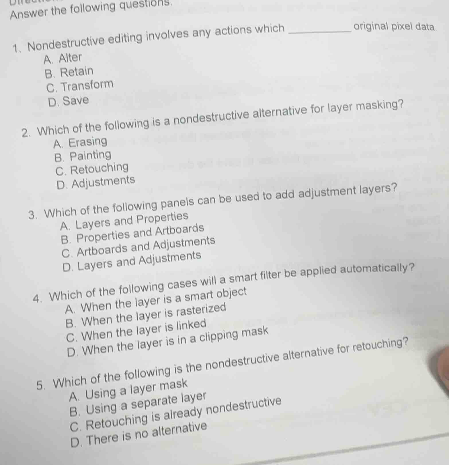 answer the following questions. 1. nondestructive editing involves any …