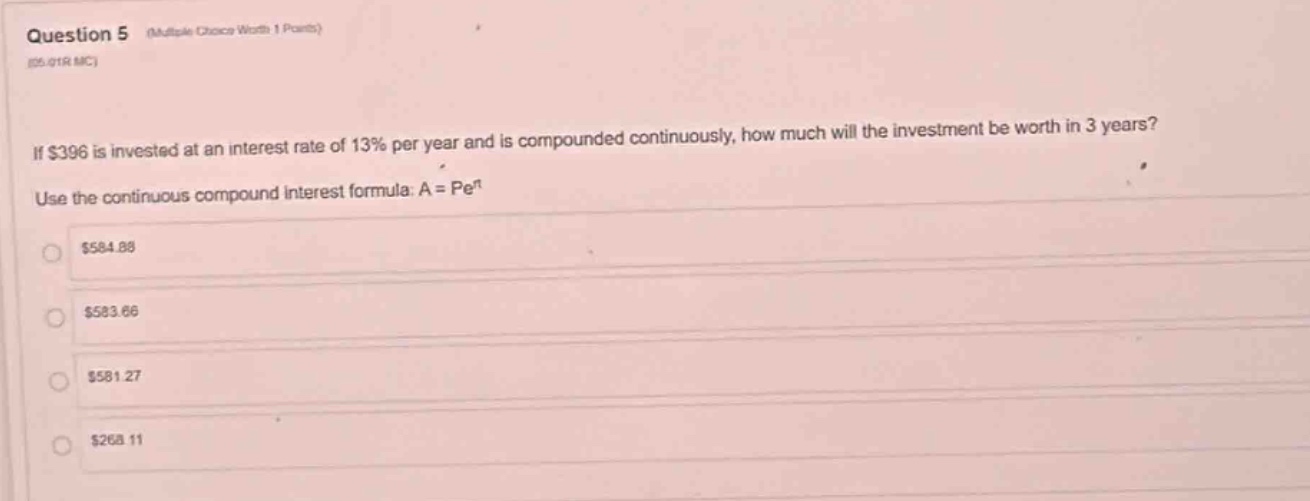 question 5 (multiple choice worth 1 points) (05.01r mc) if $396 is inve…