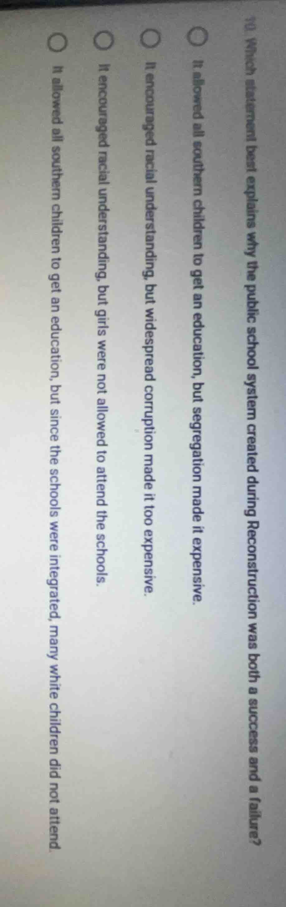 10. which statement best explains why the public school system created …