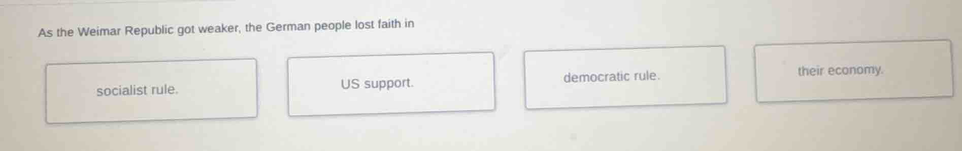 as the weimar republic got weaker, the german people lost faith in soci…