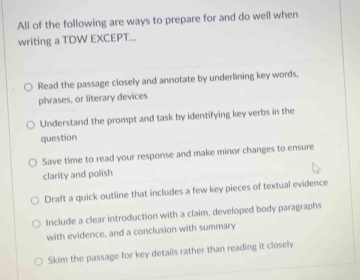 all of the following are ways to prepare for and do well when writing a…