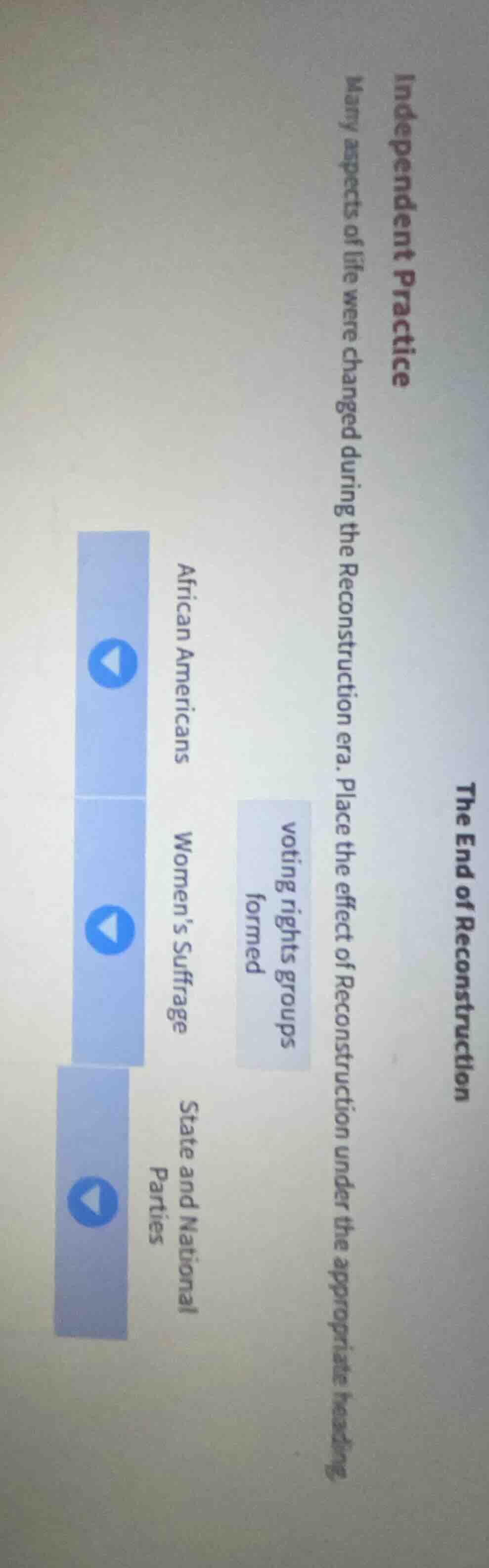 independent practice the end of reconstruction many aspects of life wer…