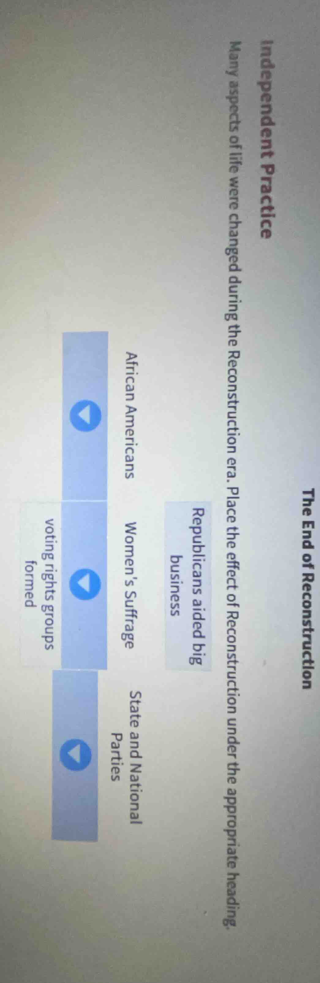 the end of reconstruction independent practice many aspects of life wer…