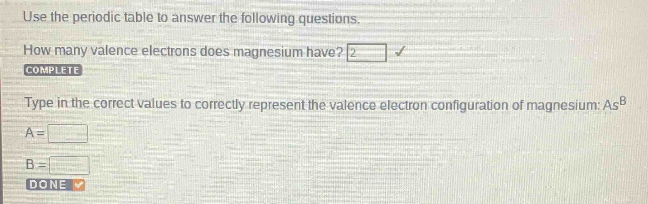 use the periodic table to answer the following questions. how many vale…