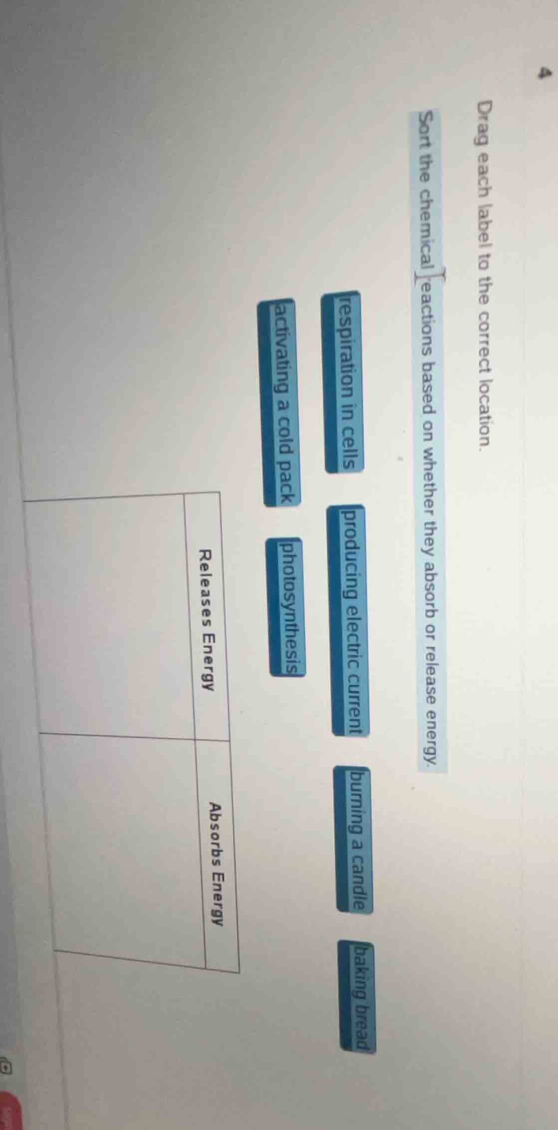 4 drag each label to the correct location. sort the chemical reactions …