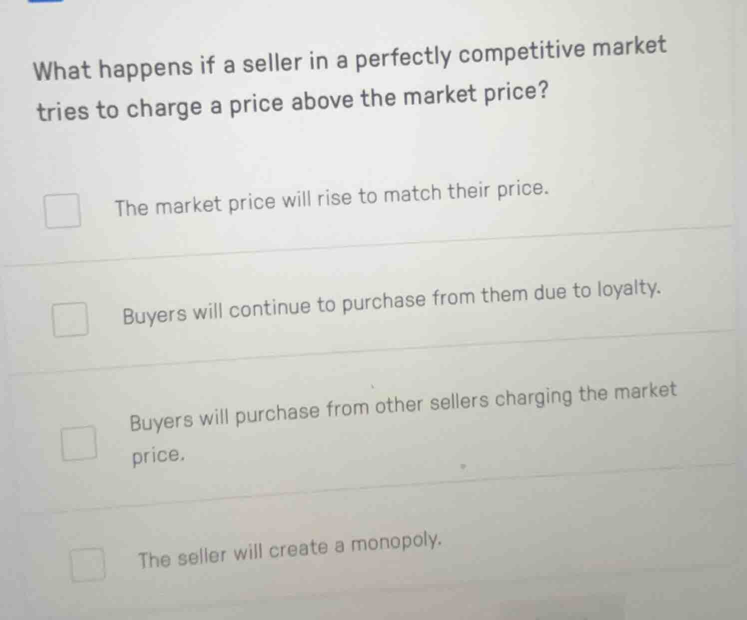what happens if a seller in a perfectly competitive market tries to cha…