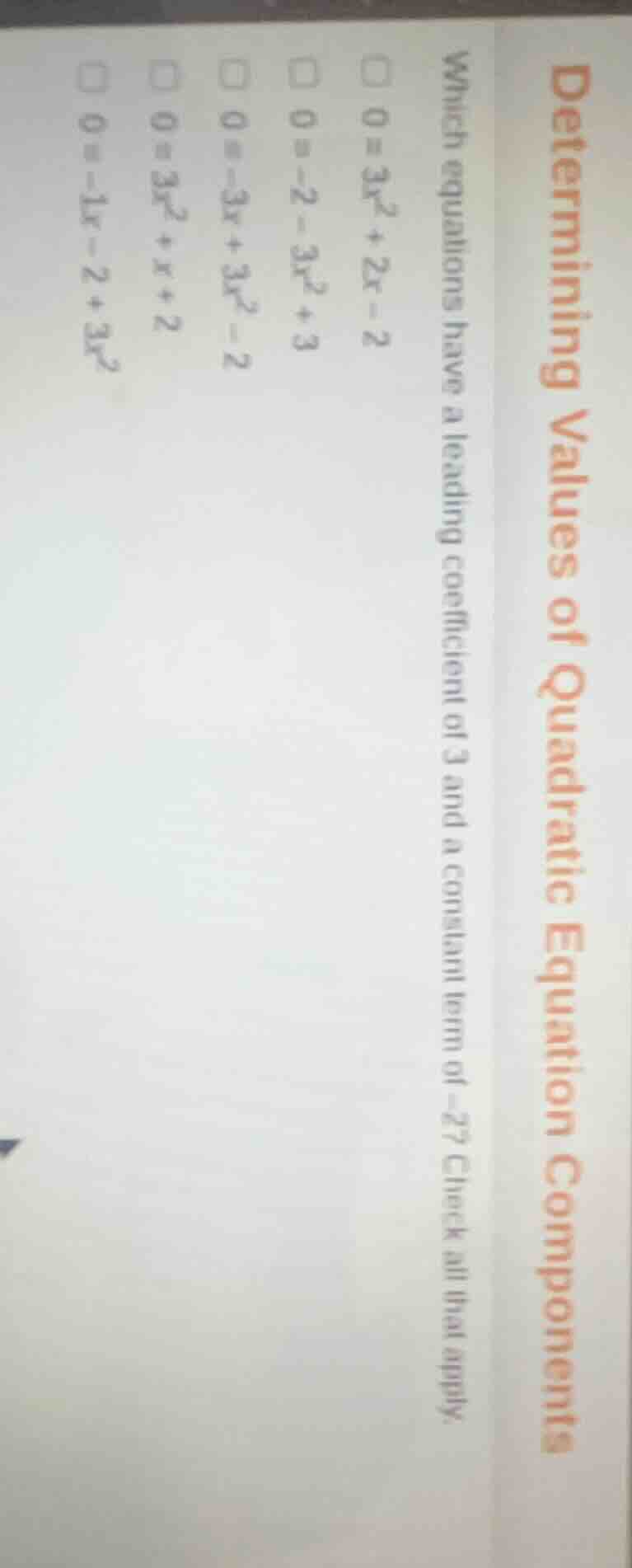 determining values of quadratic equation components which equations hav…