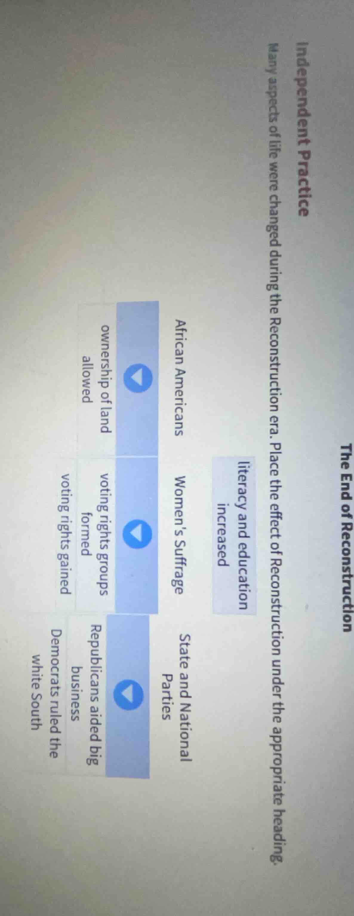 the end of reconstruction independent practice many aspects of life wer…