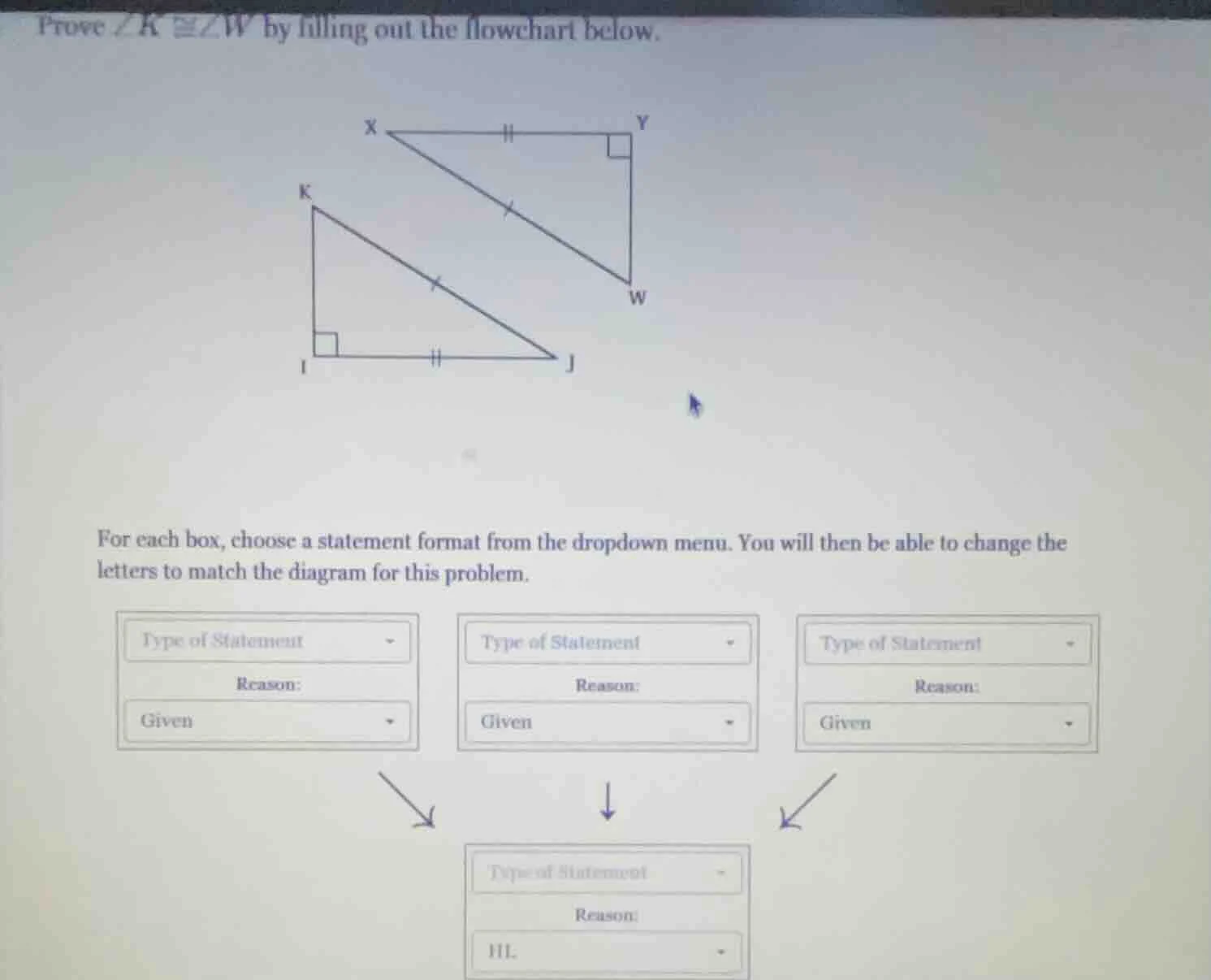prove $angle k cong angle w$ by filling out the flowchart below. for ea…