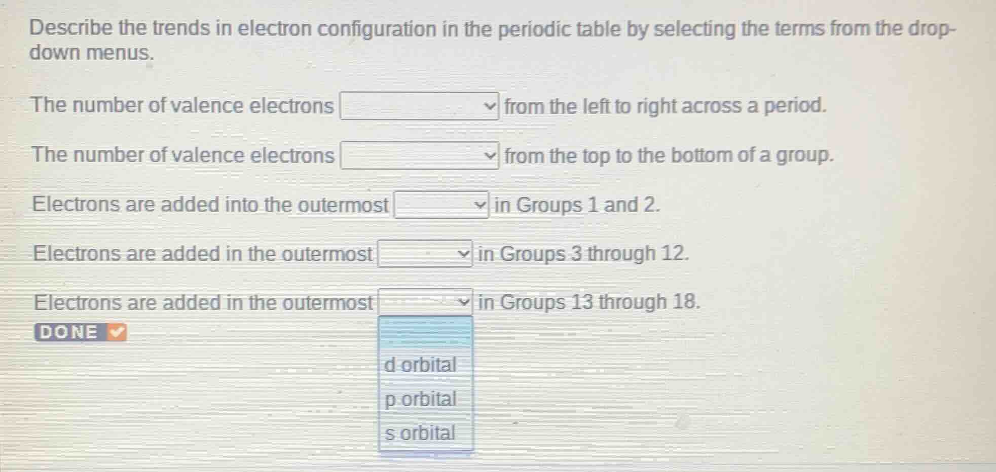 describe the trends in electron configuration in the periodic table by …