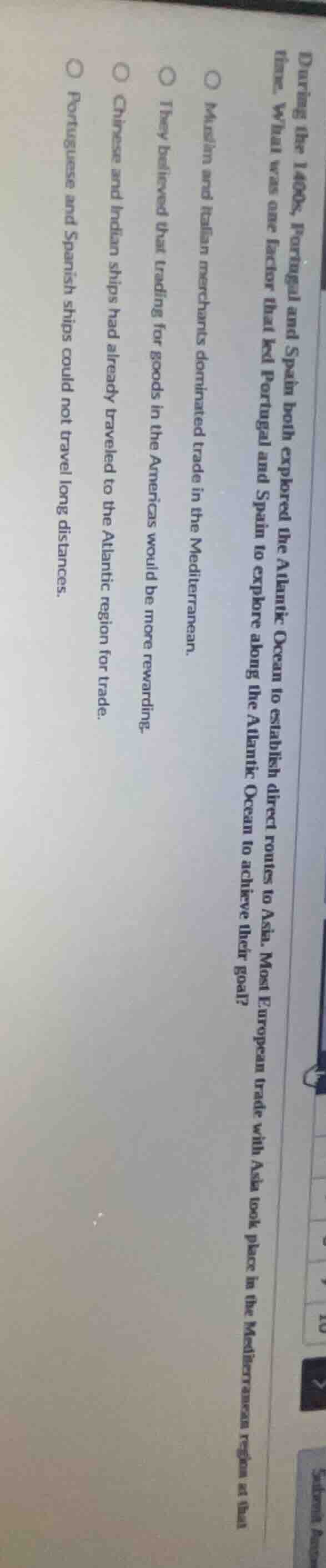 during the 1400s, portugal and spain both explored the atlantic ocean t…