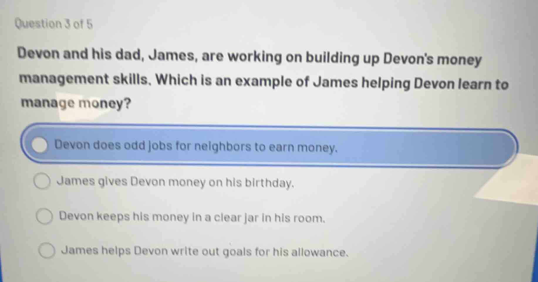 question 3 of 5 devon and his dad, james, are working on building up de…