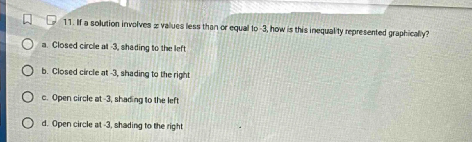 11. if a solution involves $x$ values less than or equal to -3, how is …