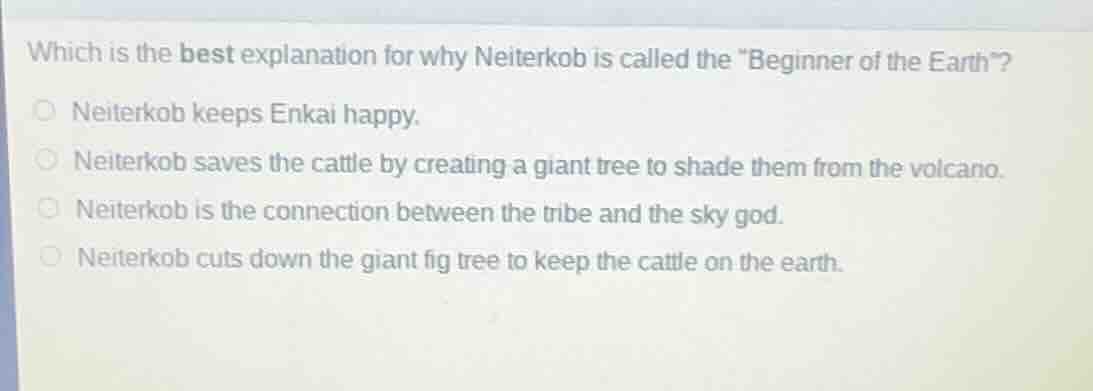 which is the best explanation for why neiterkob is called the \beginner…