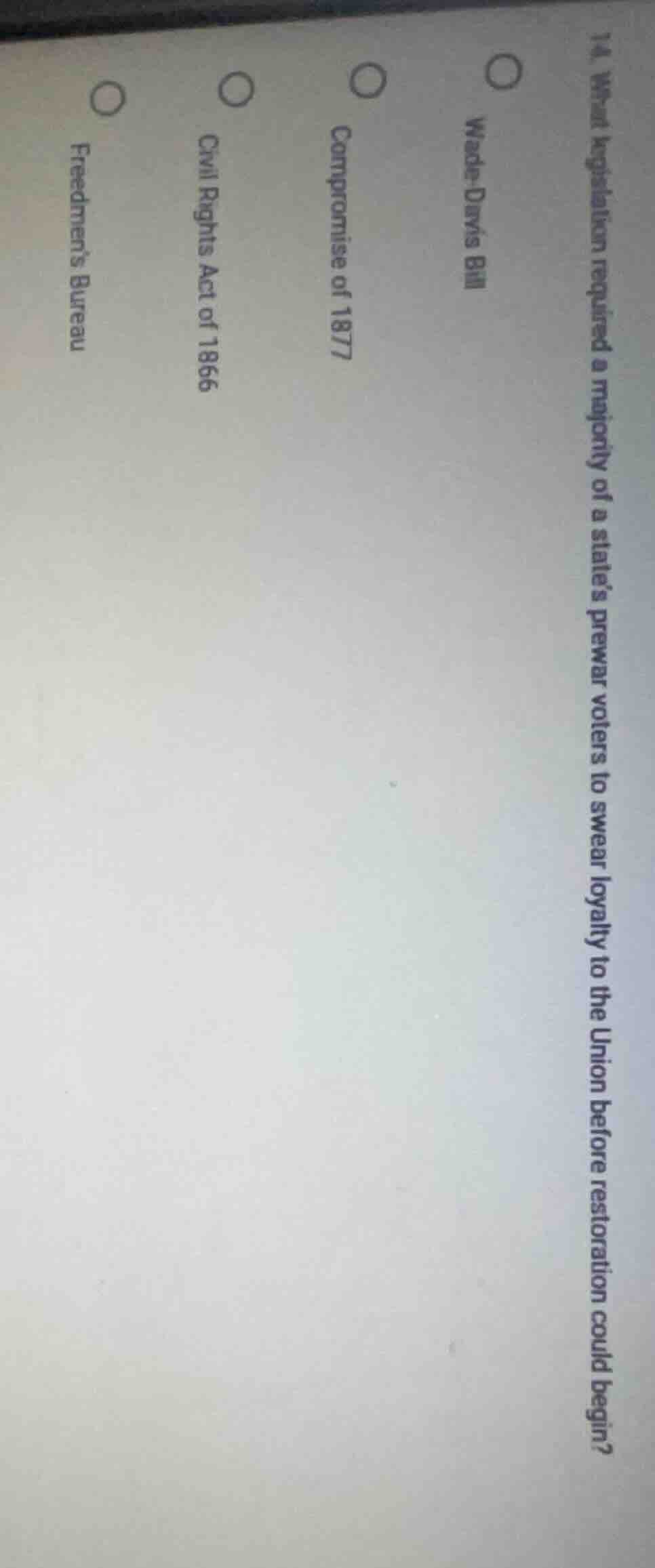 14. what legislation required a majority of a states prewar voters to s…