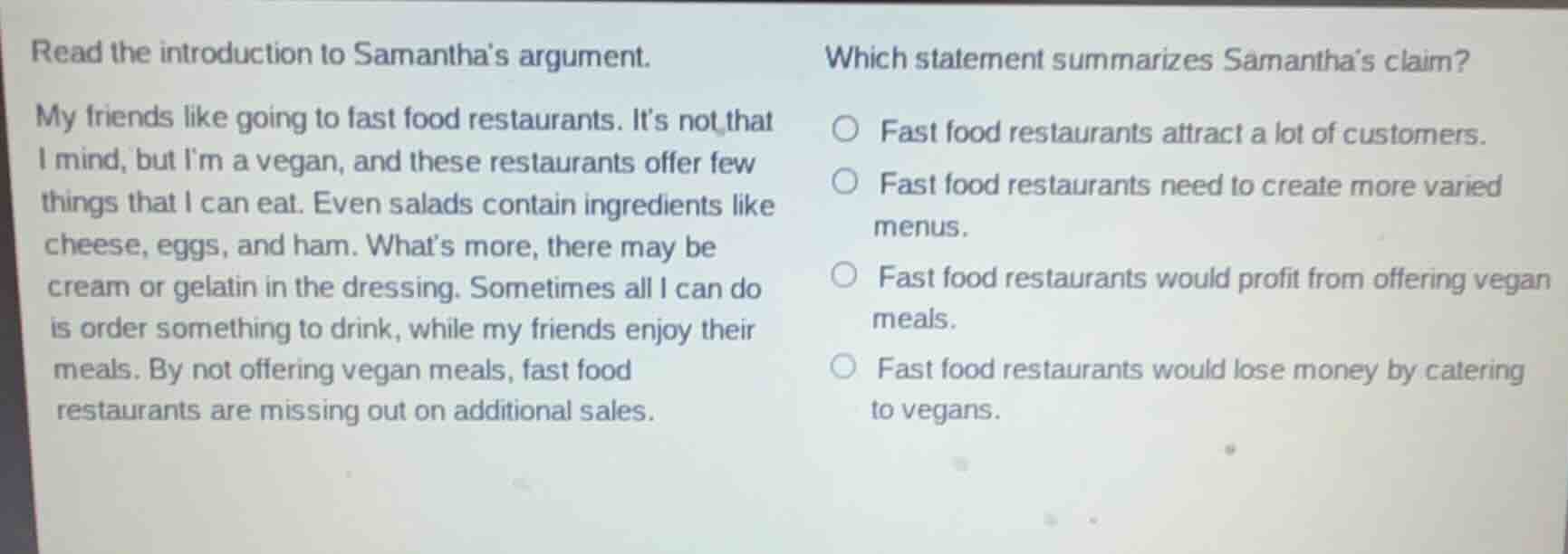 read the introduction to samanthas argument. my friends like going to f…