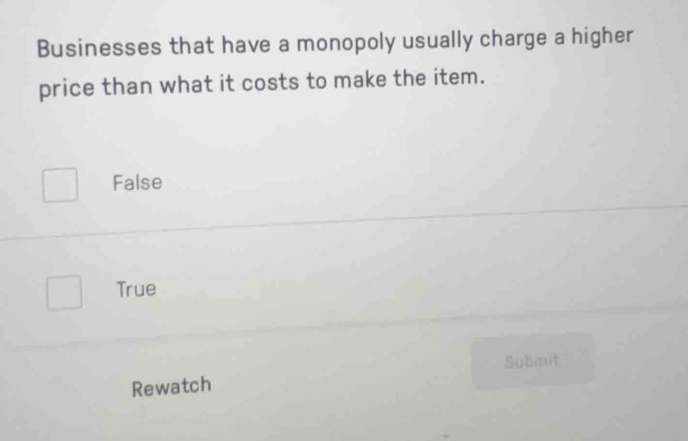businesses that have a monopoly usually charge a higher price than what…