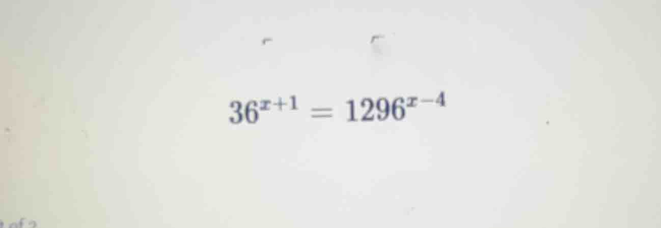 $36^{x+1}=1296^{x-4}$