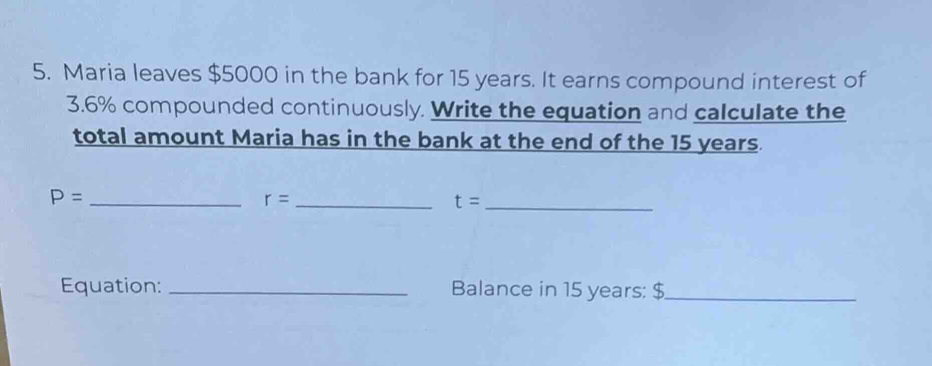 5. maria leaves $5000 in the bank for 15 years. it earns compound inter…