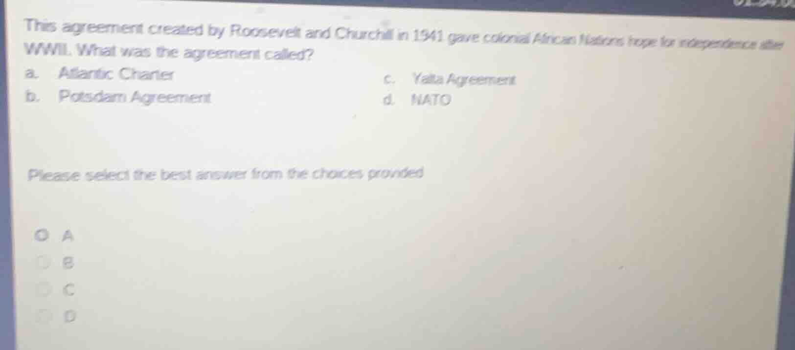 this agreement created by roosevelt and churchill in 1941 gave colonial…