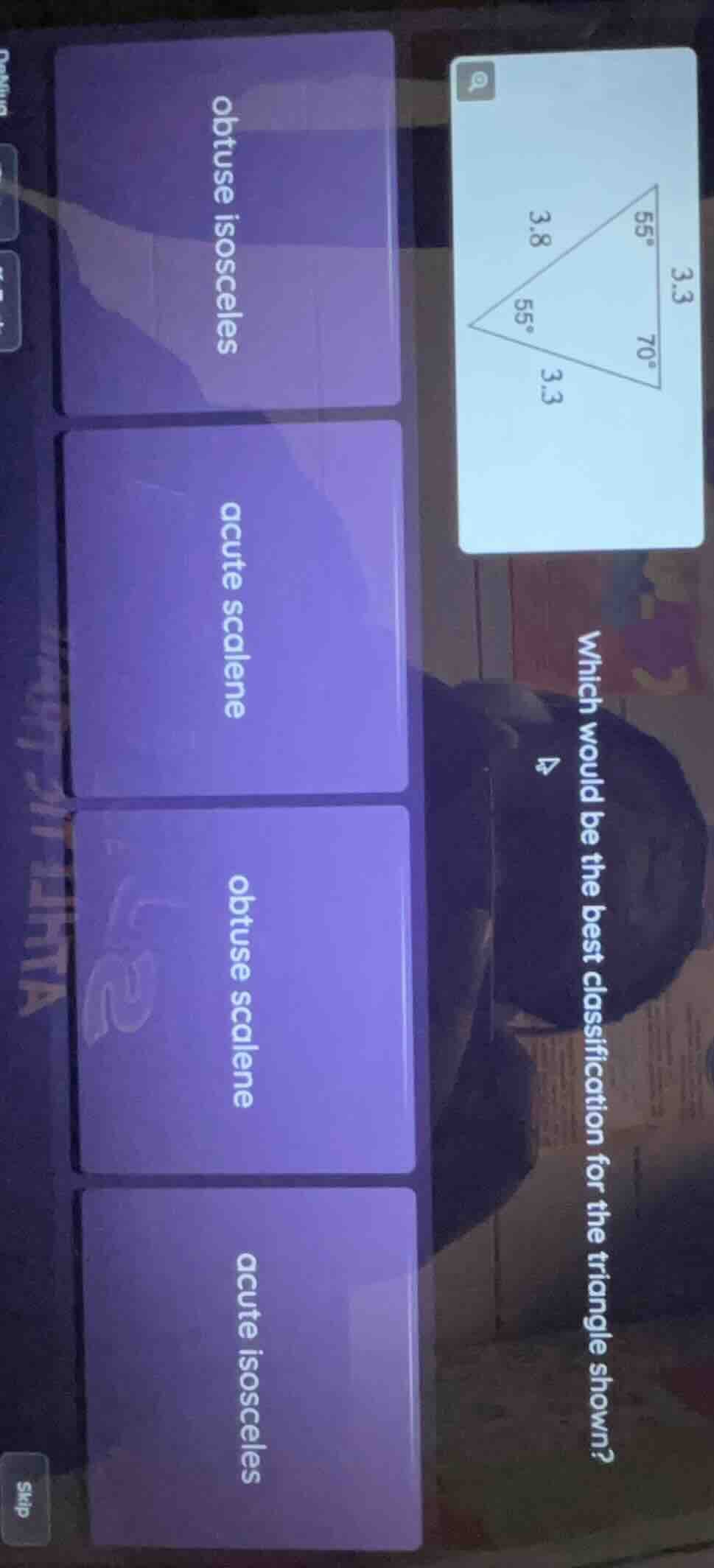 which would be the best classification for the triangle shown?obtuse is…