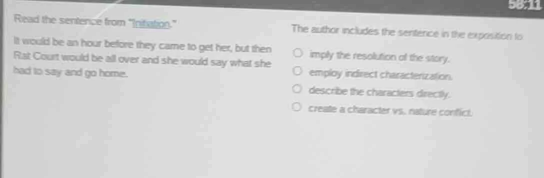 read the sentence from \intiation.\it would be an hour before they came…