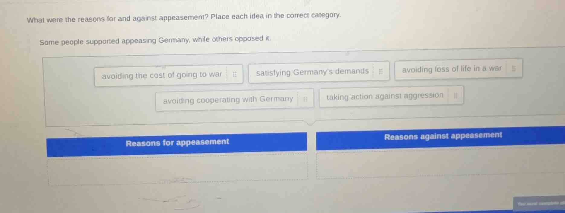 what were the reasons for and against appeasement? place each idea in t…