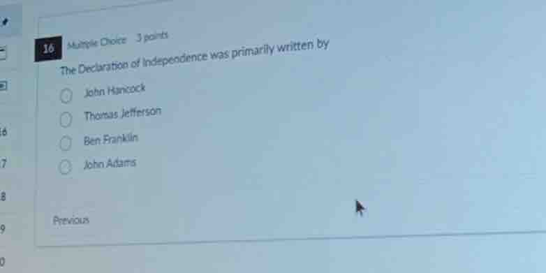 16 multiple choice 3 points the declaration of independence was primari…