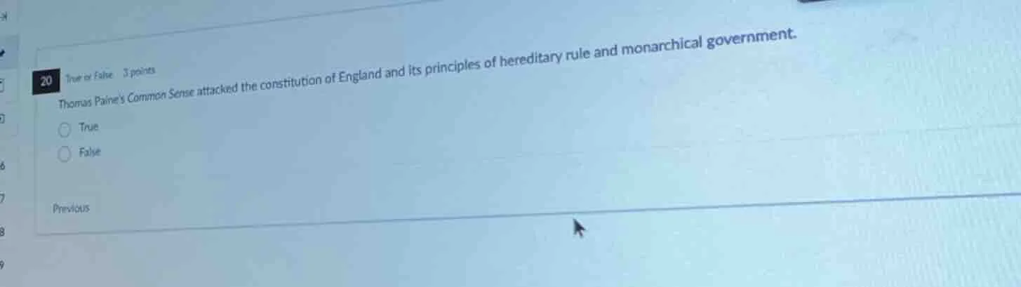 20 true or false 3 points thomas paines common sense attacked the const…
