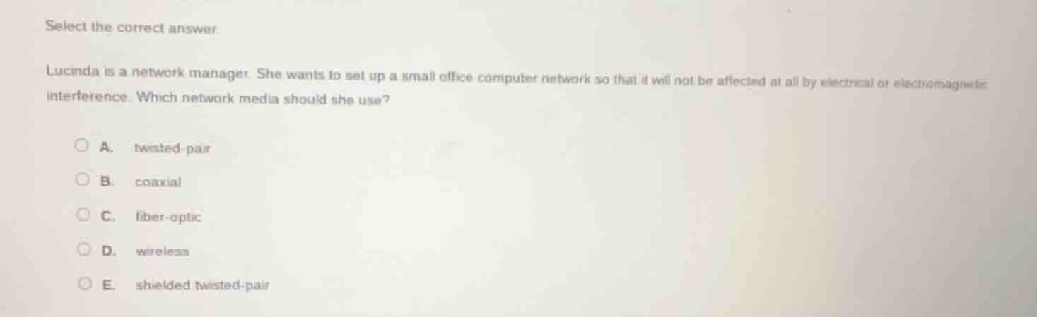 select the correct answer. lucinda is a network manager. she wants to s…