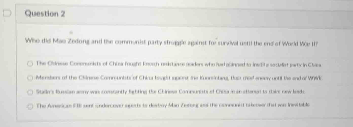 question 2 who did mao zedong and the communist party struggle against …