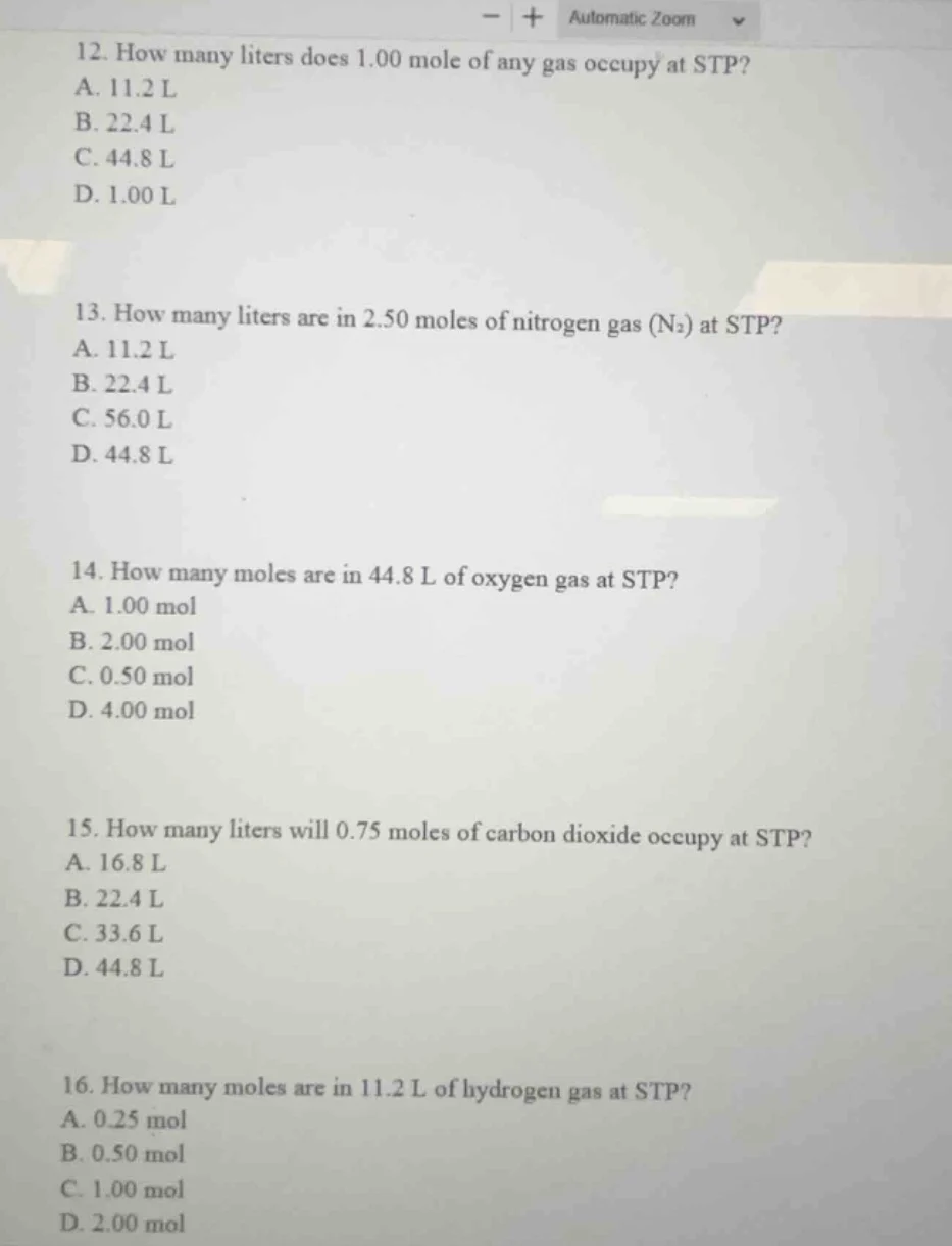 12. how many liters does 1.00 mole of any gas occupy at stp? a. 11.2 l …
