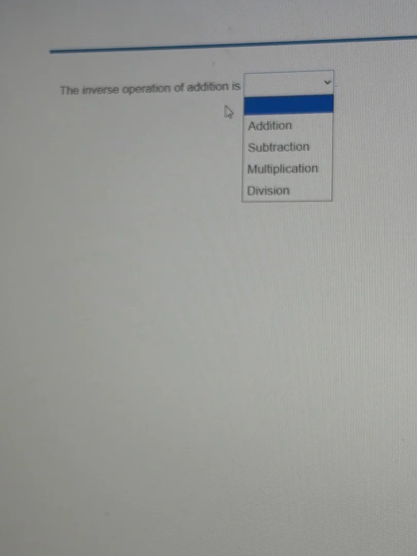 the inverse operation of addition is addition subtraction multiplicatio…