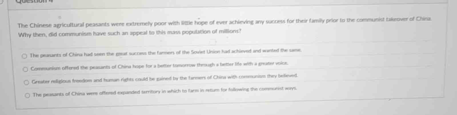 question 4 the chinese agricultural peasants were extremely poor with l…