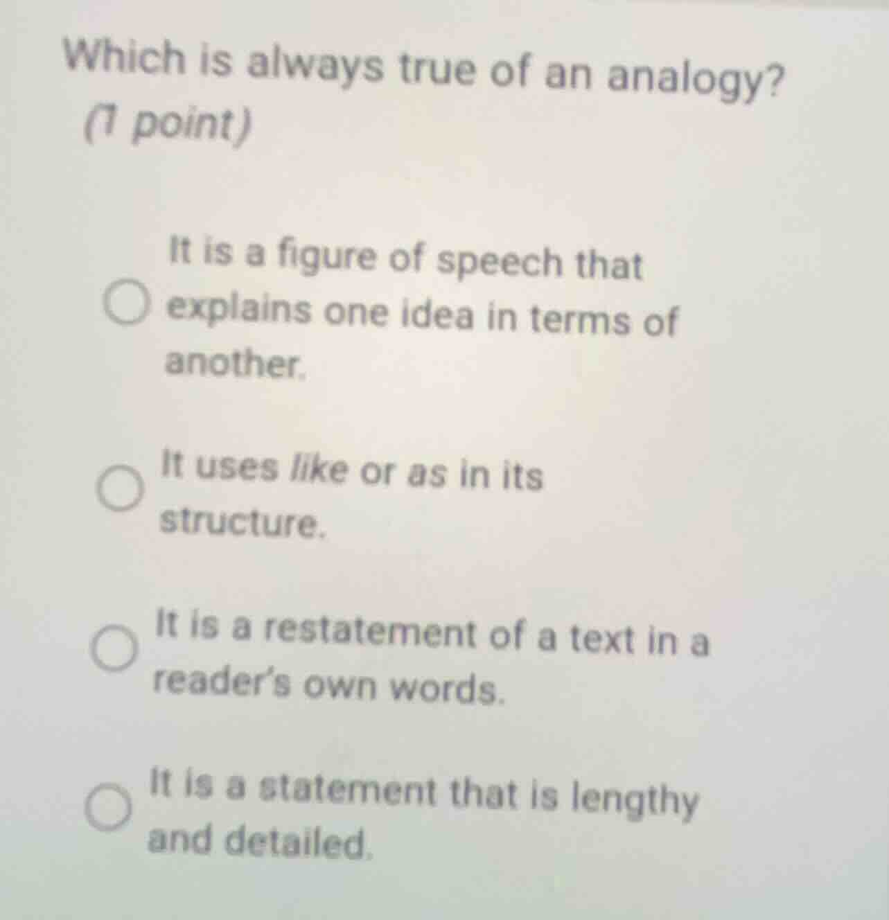 which is always true of an analogy? (1 point) it is a figure of speech …
