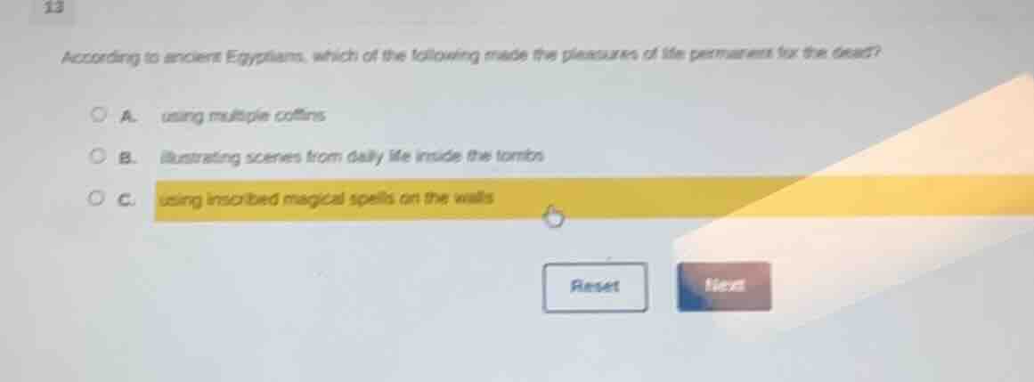 13 according to ancient egyptians, which of the following made the plea…