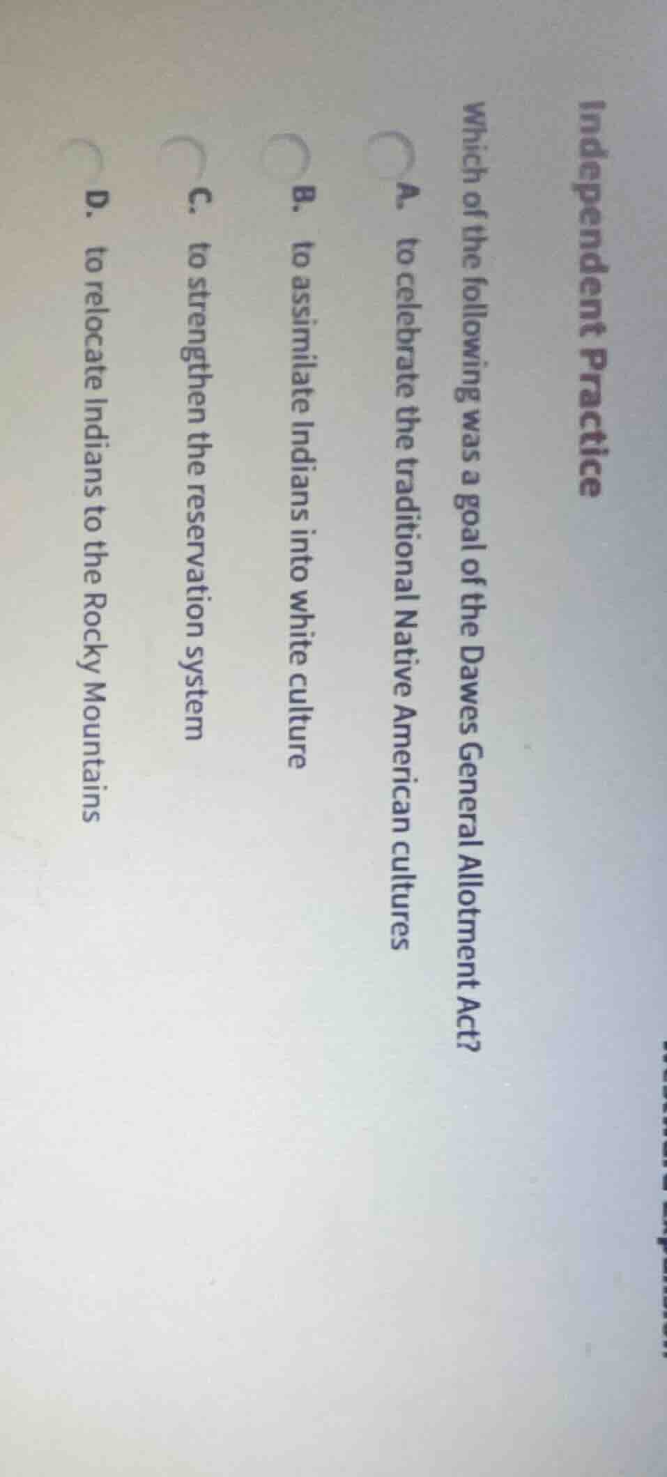 independent practice which of the following was a goal of the dawes gen…