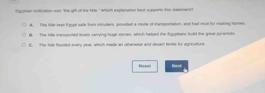 egyptian civilization was \the gift of the nile.\ which explanation bes…