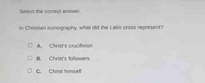 select the correct answer. in christian iconography, what did the latin…