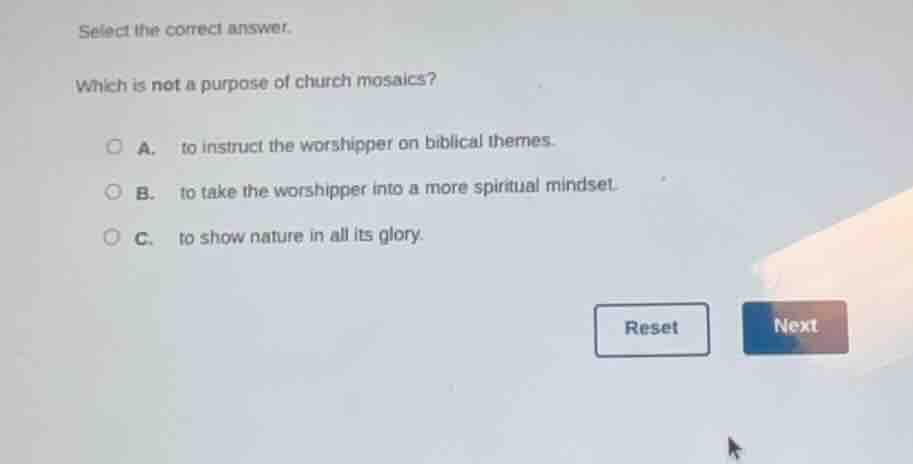 select the correct answer. which is not a purpose of church mosaics? a.…