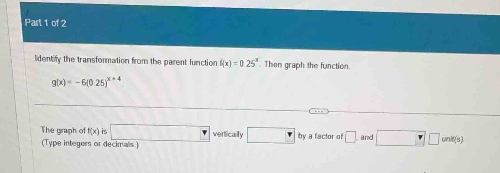 part 1 of 2 identify the transformation from the parent function $f(x)=…