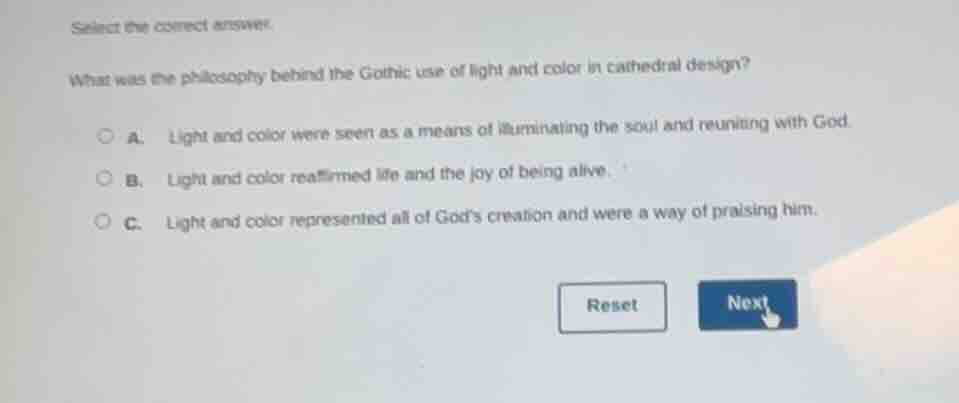 select the correct answer. what was the philosophy behind the gothic us…